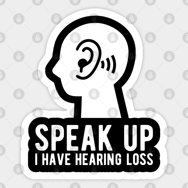 speak up i have hearing loss deaf  hearing asl  audio  impaired  sign   aid  lipread  deafness   bsl  disability communication Sticker by Gaming champion